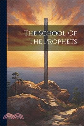 The School Of The Prophets