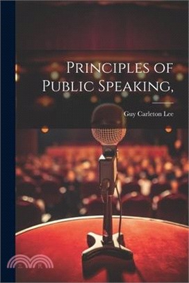 Principles of Public Speaking,