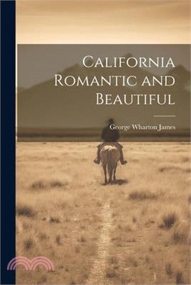 California Romantic and Beautiful