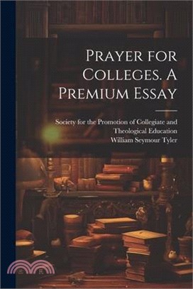 Prayer for Colleges. A Premium Essay