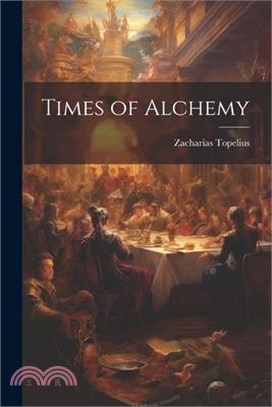 Times of Alchemy