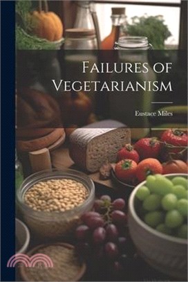 Failures of Vegetarianism