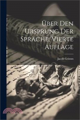 Über Den Ursprung Der Sprache, Vierte Auflage