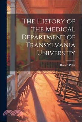 The History of the Medical Department of Transylvania University