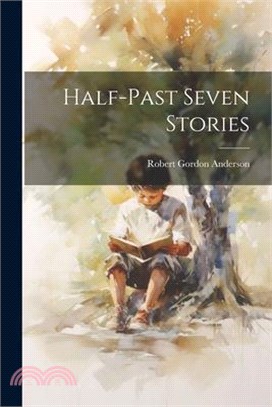 Half-Past Seven Stories