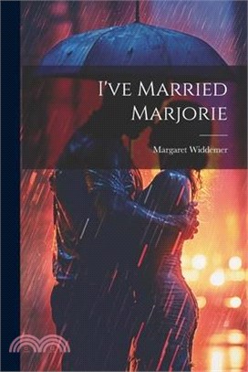 I've Married Marjorie