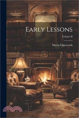 Early Lessons; Volume II