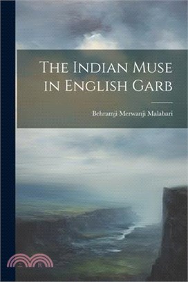 The Indian Muse in English Garb