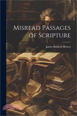 Misread Passages of Scripture