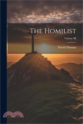 The Homilist; Volume III