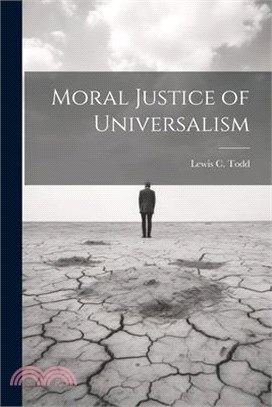 Moral Justice of Universalism