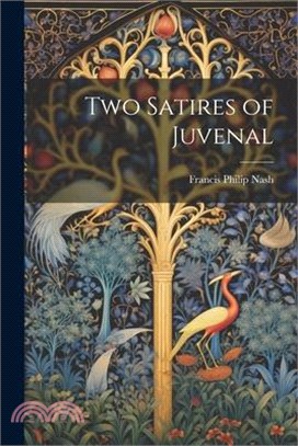 Two Satires of Juvenal