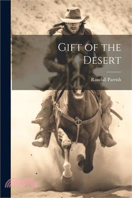 Gift of the Desert