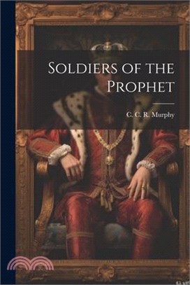 Soldiers of the Prophet