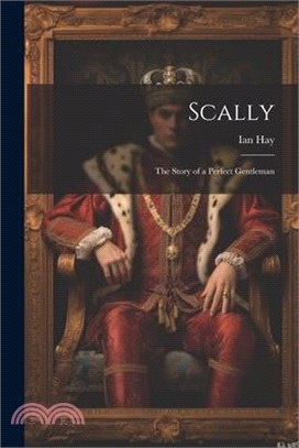 Scally: The Story of a Perfect Gentleman