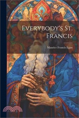 Everybody's St. Francis