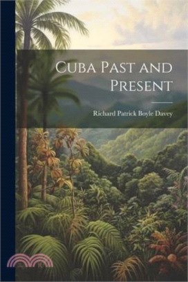 Cuba Past and Present