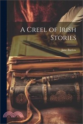 A Creel of Irish Stories