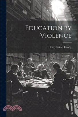 Education by Violence