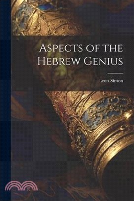 Aspects of the Hebrew Genius