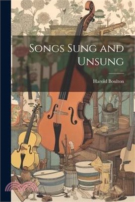 Songs Sung and Unsung