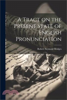 A Tract on the Present State of English Pronunciation