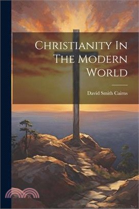 Christianity In The Modern World