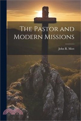 The Pastor and Modern Missions