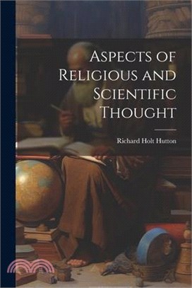 Aspects of Religious and Scientific Thought