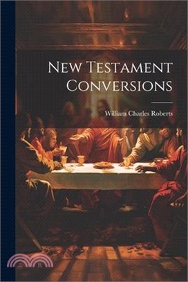 New Testament Conversions