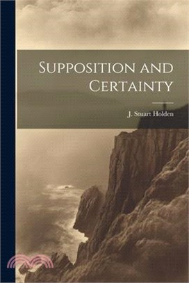 Supposition and Certainty