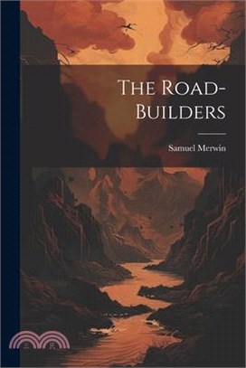 The Road-Builders