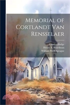 Memorial of Cortlandt Van Rensselaer