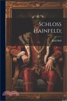 Schloss Hainfeld;