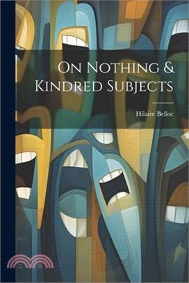 On Nothing & Kindred Subjects