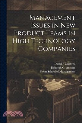 Management Issues in new Product Teams in High Technology Companies