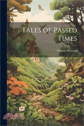 Tales of Passed Times