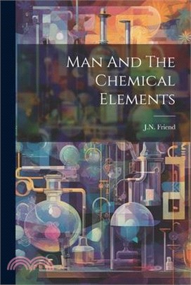 Man And The Chemical Elements