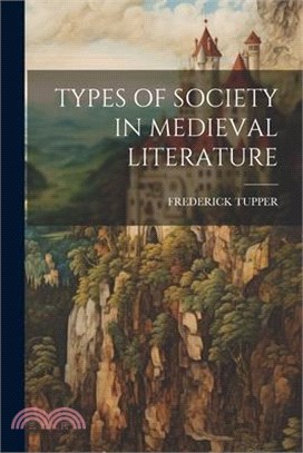 Types of Society in Medieval Literature