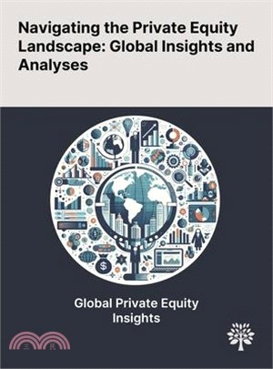 Navigating the Private Equity Landscape: Global Insights and Analyses