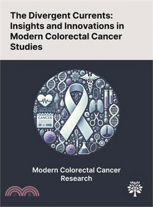 The Divergent Currents: Insights and Innovations in Modern Colorectal Cancer Studies