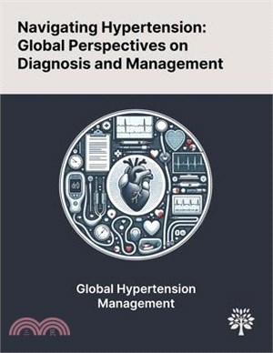 Navigating Hypertension: Global Perspectives on Diagnosis and Management