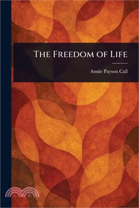 The Freedom of Life