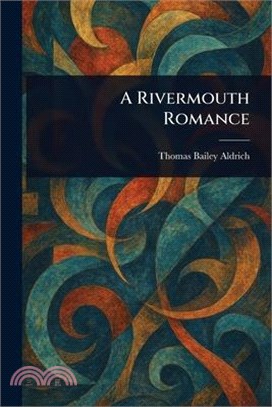 A Rivermouth Romance