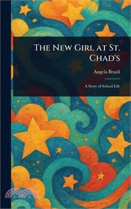 The New Girl at St. Chad's