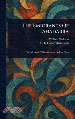 The Emigrants Of Ahadarra