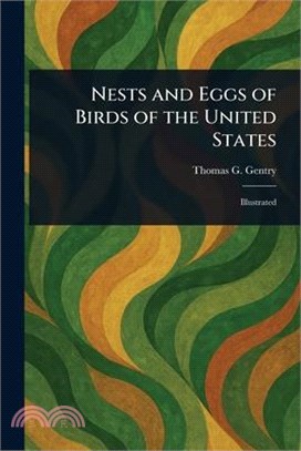 Nests and Eggs of Birds of the United States