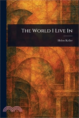The World I Live In
