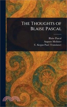 The Thoughts of Blaise Pascal