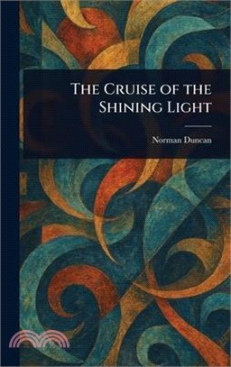 The Cruise of the Shining Light